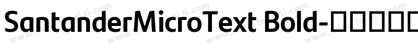 SantanderMicroText Bold字体转换